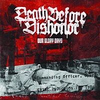 Okładka EP Death Before Dishonor "Our Glory Days"
