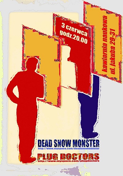 Plakat - Dead Snow Monster, Plug Doctors