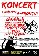Koncert A-Front, Plagiat 199, TPN 25, Buster Bidon, Kołłątajowska Kuźnia Prawdziwych Mężczyzn