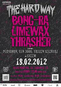 Plakat - Bong-Ra, Limewax, Trasher, Playaman