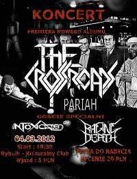 Plakat - The Crossroads, Intoxicated, Raging Death