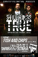Koncert Still Rings True, Fish and Chips