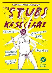 Plakat - The Stubs, Kaseciarz