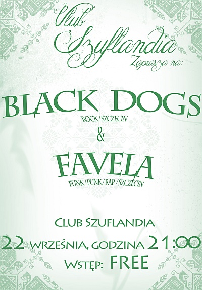 Plakat - Black Dogs, Favela