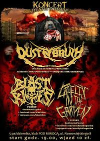 Plakat - Dust n Brush, Blast Rites, Cruelty in the Garden