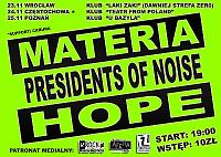 Plakat - Materia, Presidents of Noise, Hope