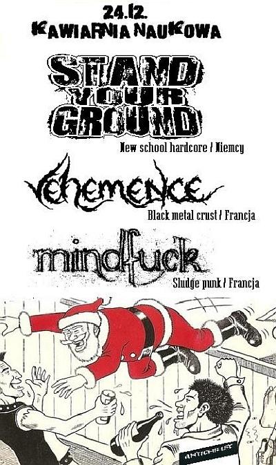Plakat - Stand Your Ground, Vehemence, Mindfuck