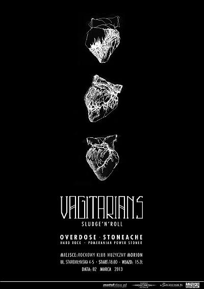 Plakat - Vagitarians, Overdose, Stoneache