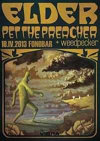 Plakat - Elder, Pet the Preacher, Weedpecker