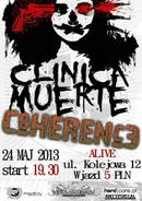 Koncert Clinica Muerte, Coherence