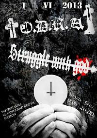 Plakat - o.d.r.a., Struggle With God