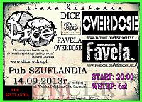 Plakat - Dice, Overdose, Favela