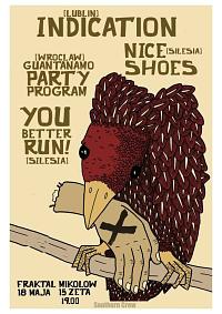 Plakat - Indication, Nice Shoes, Guantanamo Party Program