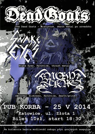 Plakat - The Dead Goats, Snake Eyes, Abnormal Sickness
