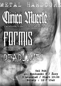 Plakat - Clinica Muerte, Formis, Deadlines