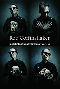Plakat - Rob Coffinshaker