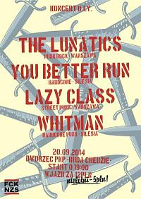 Plakat - The Lunatics, You Better Run, Lazy Class