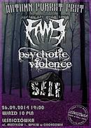Koncert Suffocate with Your Fame, Psychotic Violence, Self