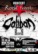 Koncert Caliban, Rise Up