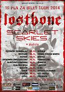 Koncert Lostbone, Scarlet Skies