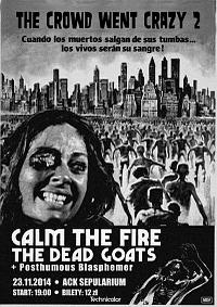Plakat - The Dead Goats, Calm The Fire, Posthumous Blasphemer
