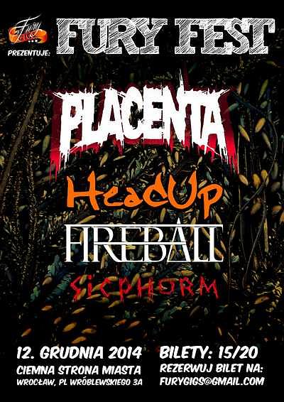 Plakat - Placenta, Head Up, Fireball, Sicphorm