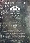 Koncert Sounds Like the End of the World, Signal From Europa