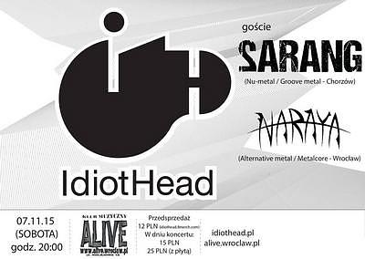 Plakat - Idiothead, Sarang, Naraya