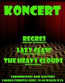 Koncert Regres, Lazy Class, The Heavy Clouds