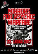 Koncert Mirrors For Psychic Warfare