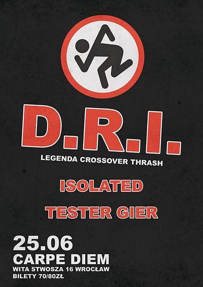 Plakat - D.R.I., Isolated, Tester Gier