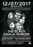 Koncert The Black Dahlia Murder, Sailor's Grave, The John Doe's Burial
