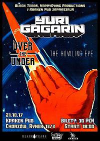 Plakat - Yuri Gagarin, Over The Under, The Howling Eye