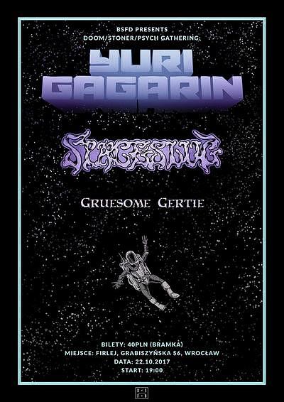 Plakat - Yuri Gagarin, Spaceslug, Gruesome Gertie