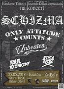 Koncert Schizma, Only Attitude Counts, Unbeaten, Faul Techniczny, Kosa Ostra