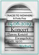 Koncert Traces to Nowhere, Funky Purp