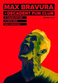 Plakat - Max Bravura, Decadent Fun Club