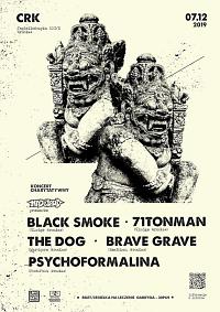 Plakat - The Dog, 71TonMan, Black Smoke