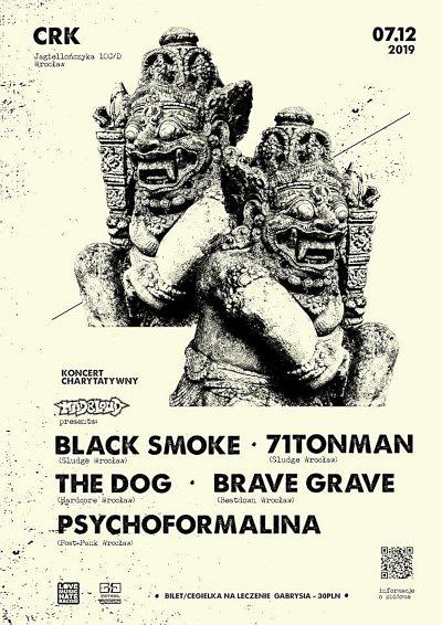 Plakat - The Dog, 71TonMan, Black Smoke