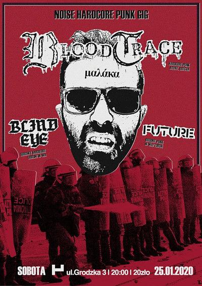 Plakat - Blood Trace, Blind Eye, Future
