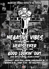 Plakat - Negative Vibes, Heatseeker, Good Lookin' Out