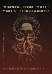 Plakat - Moanaa, Black Smoke, Mary & The Highwalkers