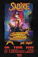 Koncert Sabire, Shadow Warrior, Axe Crazy