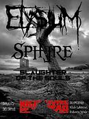 Koncert Elysium (Czechy), Sphere, Slaughter of the Souls