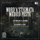 Koncert Mord'A'Stigmata, Medico Peste