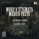 Koncert Mord'A'Stigmata, Medico Peste