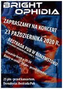 Koncert Bright Ophidia