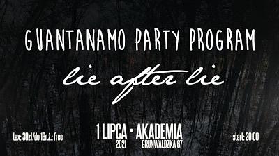 Plakat - Guantanamo Party Program, Lie After Lie