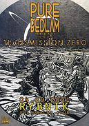 Koncert Pure Bedlam, Transmission Zero