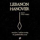 Koncert Lebanon Hanover, Twin Tribes